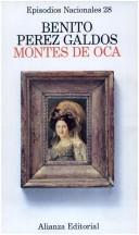 Benito Pérez Galdós: Montes de Oca (Spanish language, 1978, Alianza)