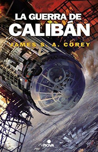 James S.A. Corey, Thierry Arson: La guerra de Calibán (Spanish language)
