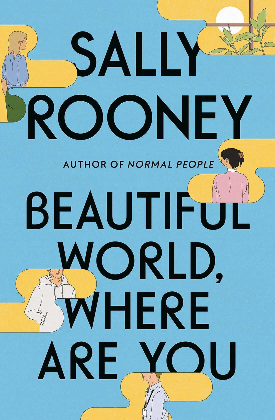 Sally Rooney: Beautiful World, Where Are You (2022, Faber & Faber, Limited, Faber & Faber)