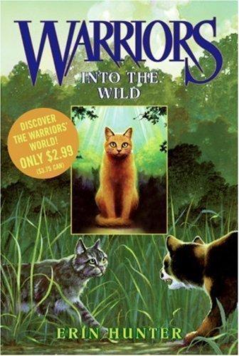 Cherith Baldry: Into the Wild (Warriors, #1) (2004)