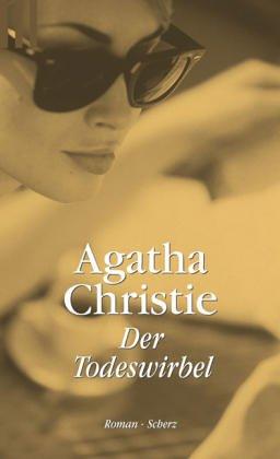 Agatha Christie: Der Todeswirbel. (Paperback, 2001, Scherz)