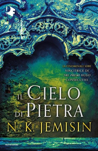 Jemisin N. K.: Il Cielo di Pietra (Italian language, 2021, Mondadori)