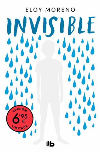 Eloy Moreno: Invisible (2020, B de bolsillo)