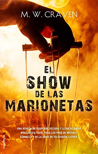 M.W. Craven, Ana Momplet: El show de las marionetas (Hardcover, 2020, Roca Editorial)