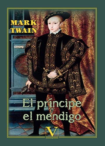 Mark Twain: El príncipe y el mendigo (Paperback, 2016, Editorial Verbum)