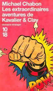 Michael Chabon: Les Extraordinaires Aventures de Kavalier & Clay (French language)