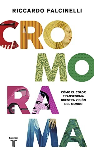 Riccardo Falcinelli, Mercedes Corral: Cromorama (Paperback, TAURUS)