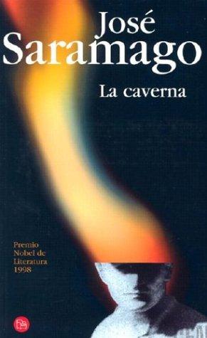 José Saramago: La caverna = A caverna (Paperback, Spanish language, 2002, Punto de Lectura)