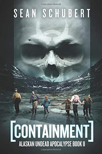 Sean Schubert: Containment (Paperback, 2012, Permuted Press)