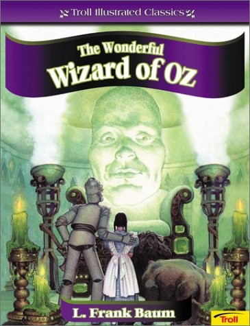 L. Frank Baum, Tom Newsom: The Wonderful Wizard of Oz (Paperback, Brand: Troll Communications, Troll Communications)