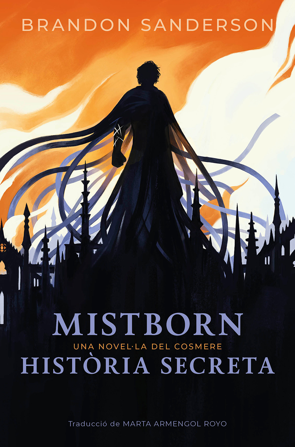 Marta Armengol Royo, brandon sanderson(duplicate): Mistborn: Història secreta (Català language, 2026, Mai Més)