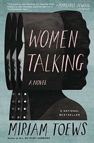 Miriam Toews: Women Talking (Hardcover, 2019, Bloomsbury Publishing)