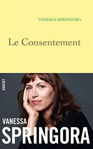 Vanessa Springora: Le consentement (French language, 2020)