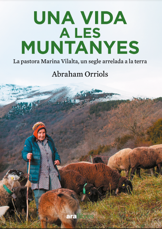 Abraham Orriols: Una vida a les muntanyes (Paperback, Català language, Ara Llibres)