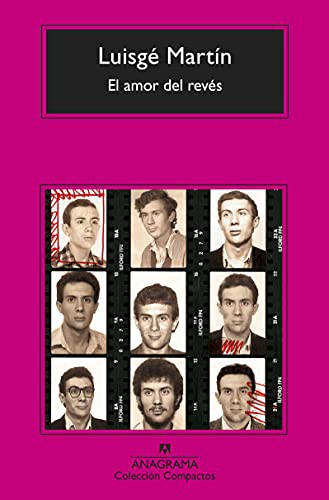 Luisgé Martín: El amor del revés (Paperback, 2021, Editorial Anagrama)
