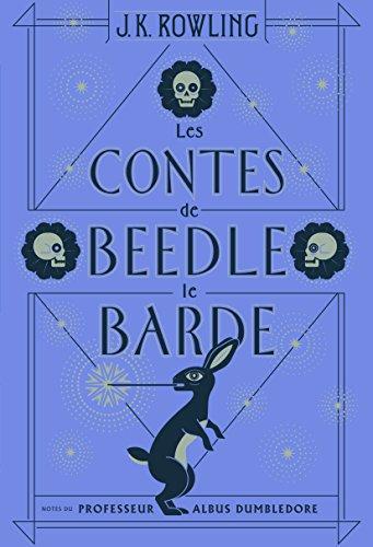 J.K. Rowling: Les Contes de Beedle le Barde (French language, 2017)