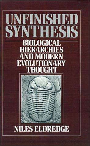 Niles Eldredge: Unfinished synthesis (1985, Oxford University Press)