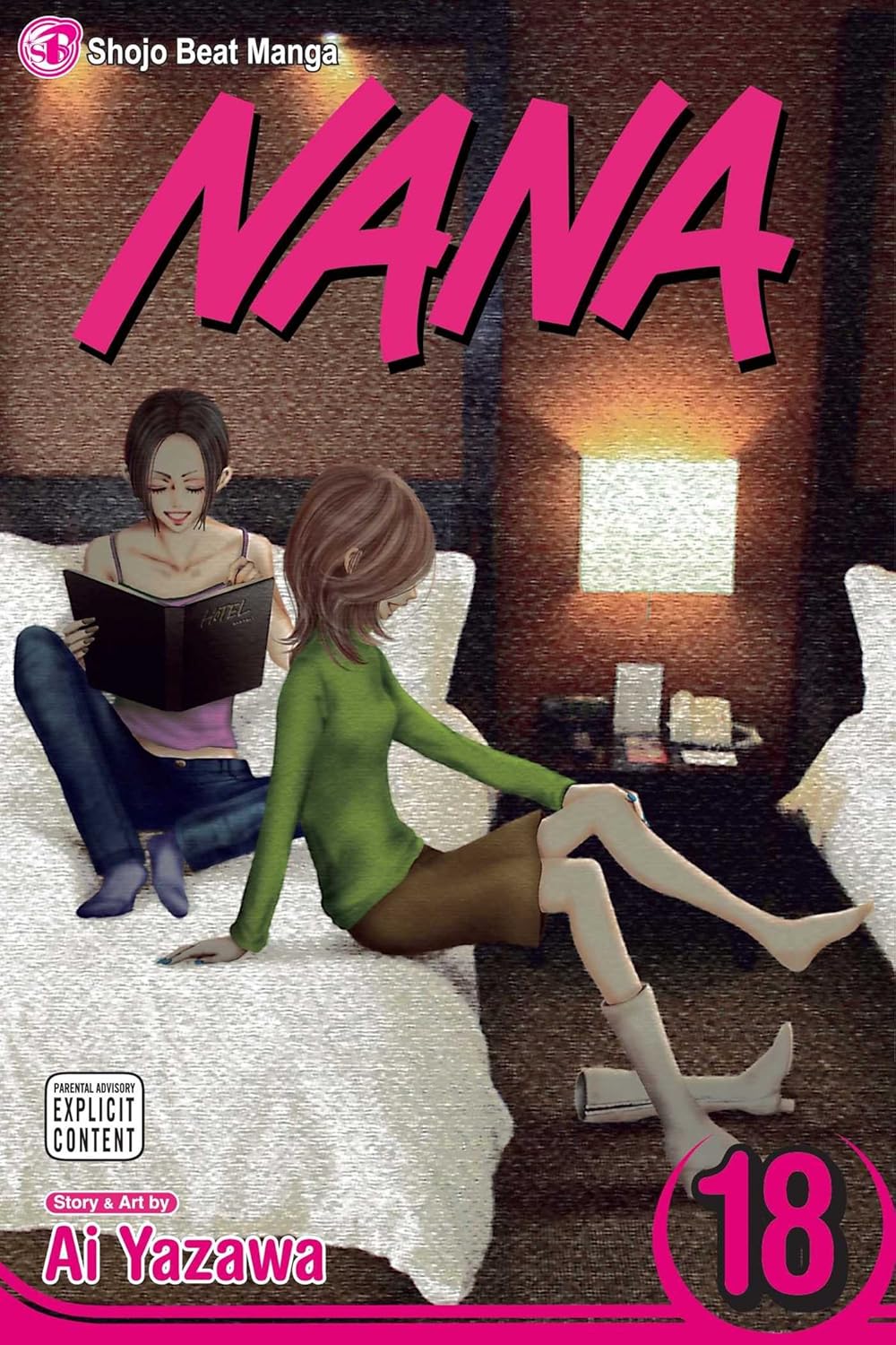 Ai Yazawa: Nana. Vol. 18 (Paperback, 2009, VIZ Media LLC)