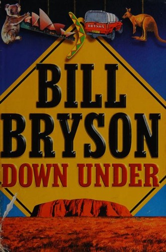 Bill Bryson: Down Under (2000, BCA)