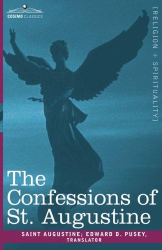 Augustine of Hippo city of god: The Confessions of St. Augustine (Hardcover, 2006, Cosimo Classics)