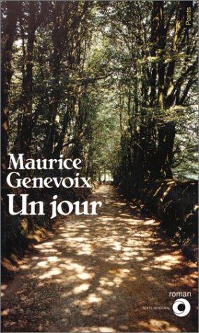 Maurice Genevoix: Un jour (Paperback, French language, Seuil)