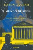 Jostein Gaarder: El Mundo de Sofia/ Sophie's World (Hardcover, Spanish language, 2004, Siruela)
