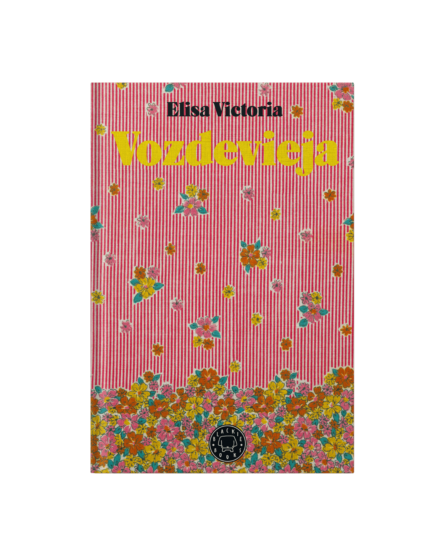 Elisa Victoria: Vozdevieja (2019, Blackie Books)