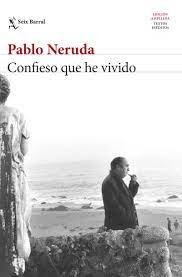 Pablo Neruda: Confieso que he vivido (1993, RBA)
