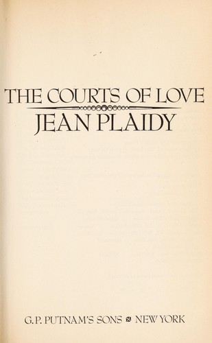 Victoria Holt: The courts of love (1988, Putnam)