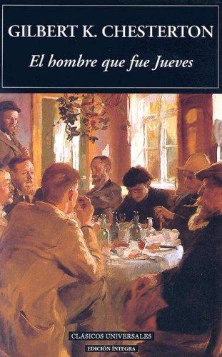 G. K. Chesterton: El Hombre Que Fue Jueves / the Man Who Was Thursday (Paperback, Spanish language, 2001, Mestas Ediciones)