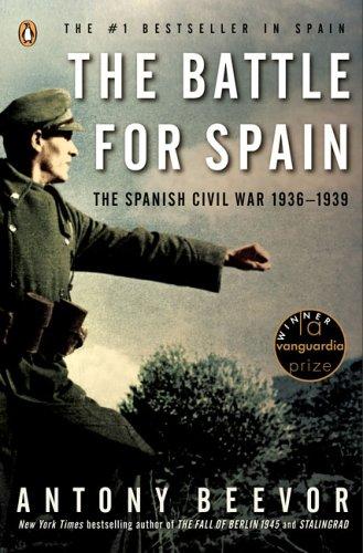 Antony Beevor: The battle for Spain (2006, Penguin Books)