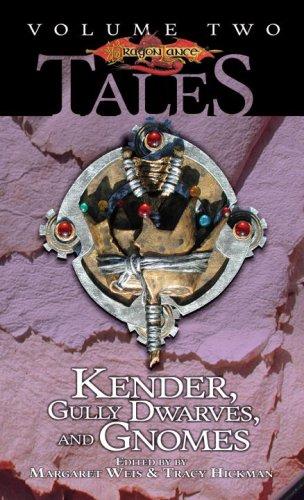 Margaret Weis, Tracy Hickman: Kender, Gully Dwarves, and Gnomes (Paperback, Wizards of the Coast)