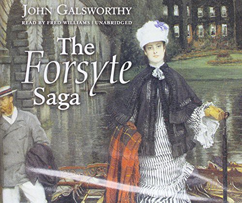 John Galsworthy, Fred Williams: The Forsyte Saga Lib/E (AudiobookFormat, Blackstone Publishing)