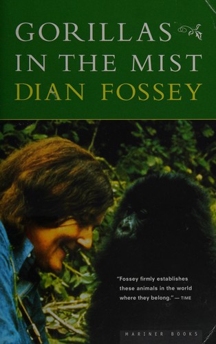 Dian Fossey: Gorillas in the mist (Hardcover, 2000, Houghton Mifflin)