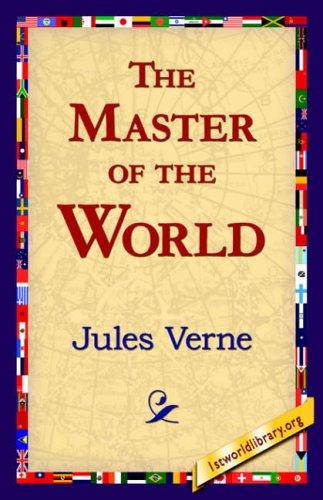 Jules Verne: The Master of the World (Hardcover, 2006, 1st World Library)