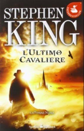 Stephen King: L'ultimo cavaliere (Paperback, Italian language, 2012, Sperling & Kupfer)