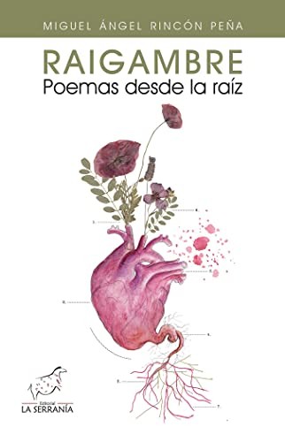 Raigambre Poemas Desde La Raiz (Paperback)