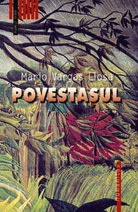 Mario Vargas Llosa: Povestaşul (Paperback, Romanian language, 2003, Humanitas)