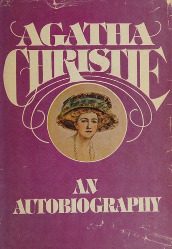 Agatha Christie: An autobiography (1977, Dodd, Mead & Company)