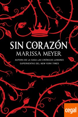 Marissa Meyer: Sin corazón (2017, Editorial Hidra)