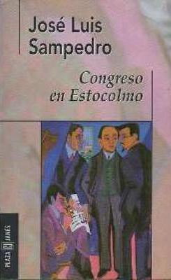 José Luis Sampedro: Congreso en Estocolmo (Paperback, Spanish language, 1998, Plaza & Janés)