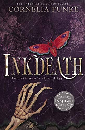 Anthea Bell, Cornelia Funke: Inkdeath (Paperback, Chicken House/Scholastic)