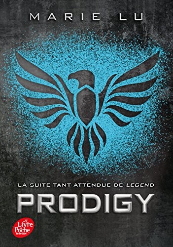 Marie Lu: Prodigy (French language, 2015, Librairie Générale Française)