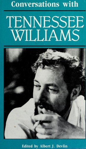 Tennessee Williams: Conversations with Tennessee Williams (1986, University Press of Mississippi)