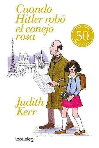 Judith Kerr, María Luisa Balseiro Fernández: Cuando Hitler robó el conejo rosa (Hardcover, Spanish language, Santillana Educación, S.L.)