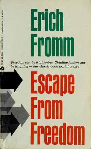 Erich Fromm: Escape from Freedom (1969, Avon Books)