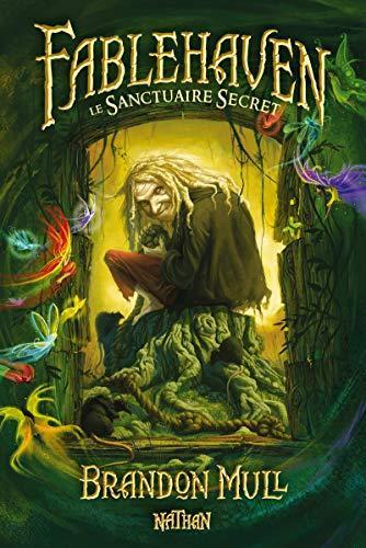 Brandon Mull: Le sanctuaire secret (French language, Nathan)