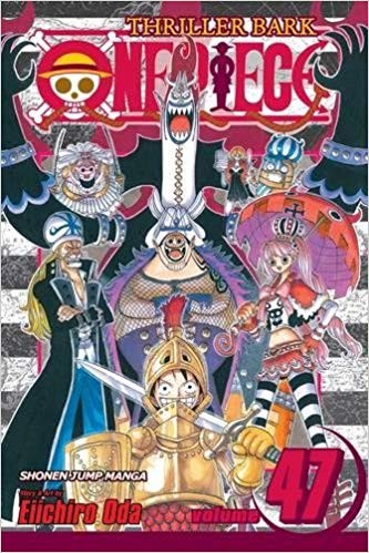 Eiichiro Oda: One piece vol 47 (2010, Viz Media)