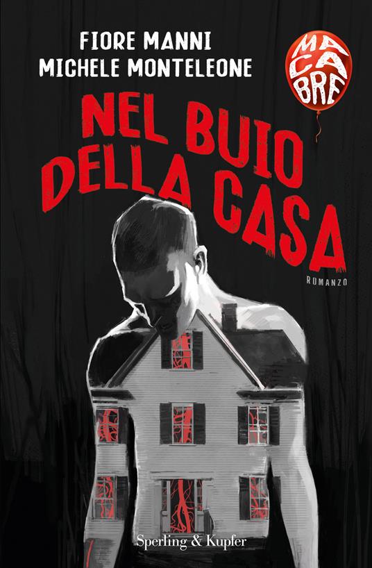 Fiore Manni, Michele Monteleone: Nel buio della casa (Hardcover, Italiano language, 2021, Sperling & Kupfer)