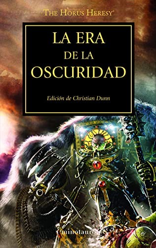 Juan Pascual Martínez Fernández, AA. VV.: The Horus Heresy nº 16/54 La era de la oscuridad (Paperback, Minotauro, MINOTAURO)